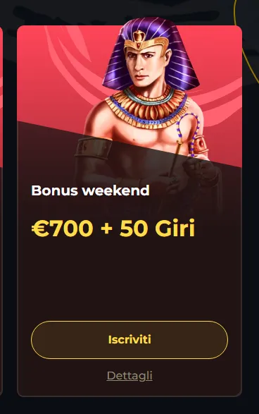 Bonus weekend eur700 plus 50 giri